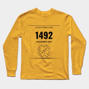 Columbus day Long Sleeve T-Shirt